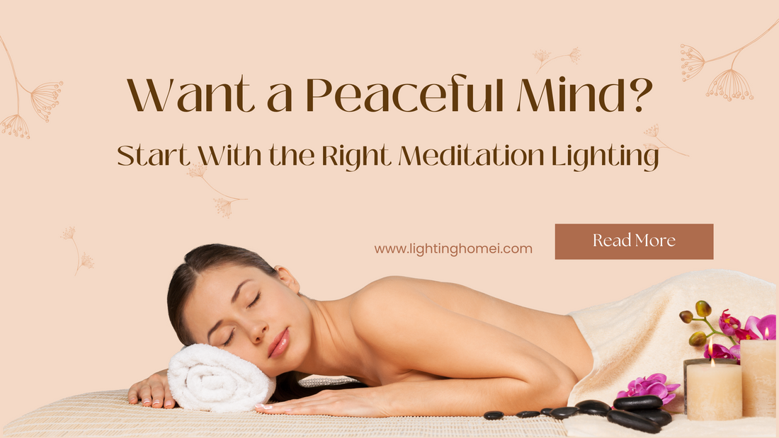 Start With the Right Meditation Lighting
