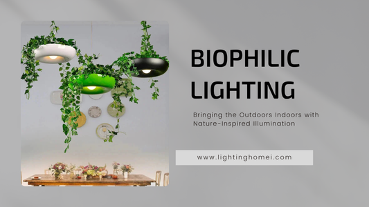 Biophilic Lighting